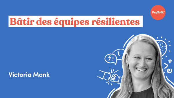 B√¢tir des équipes résilientes