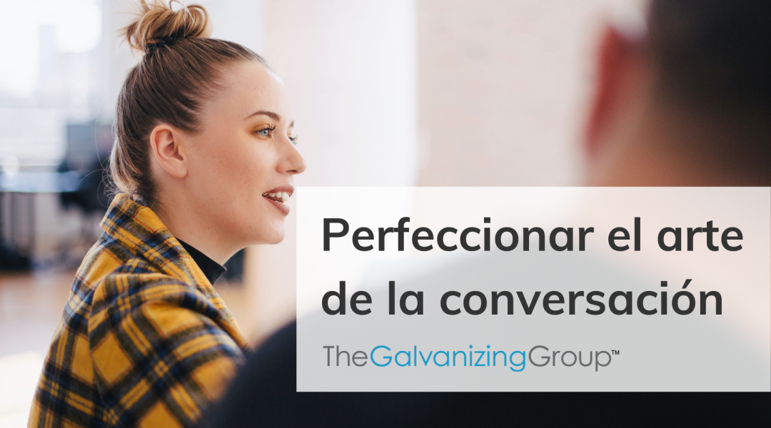 Perfeccionar el arte de la conversación