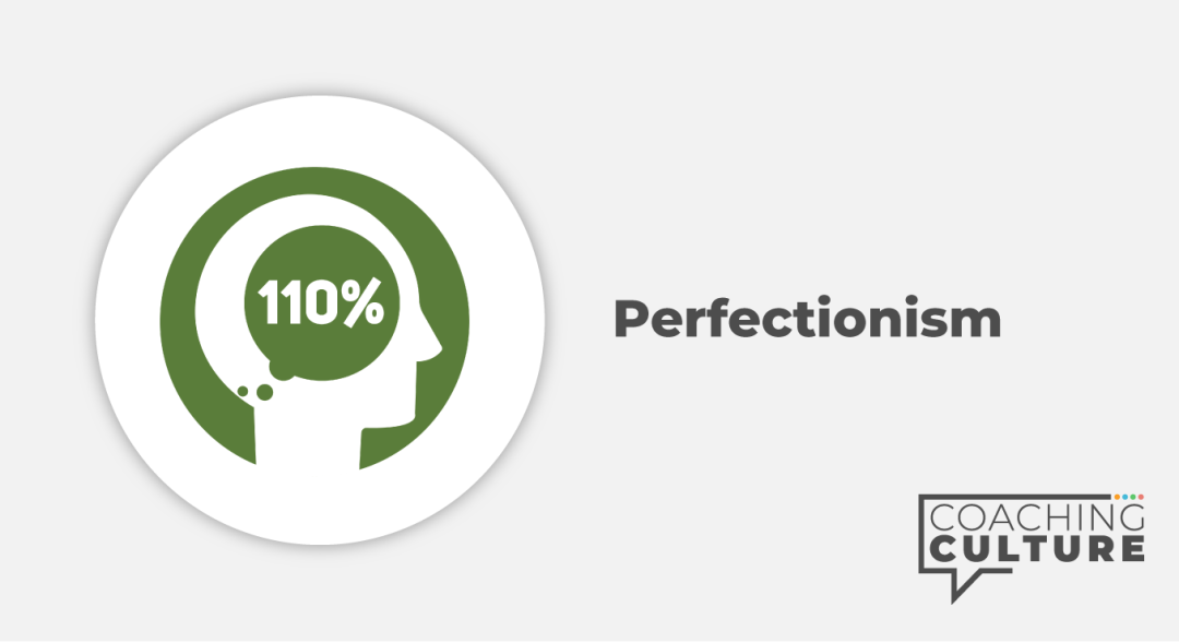MINDSET: Perfectionism