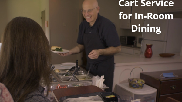 Dining Basics for Memory Care: Cart Service for In-Room Dining