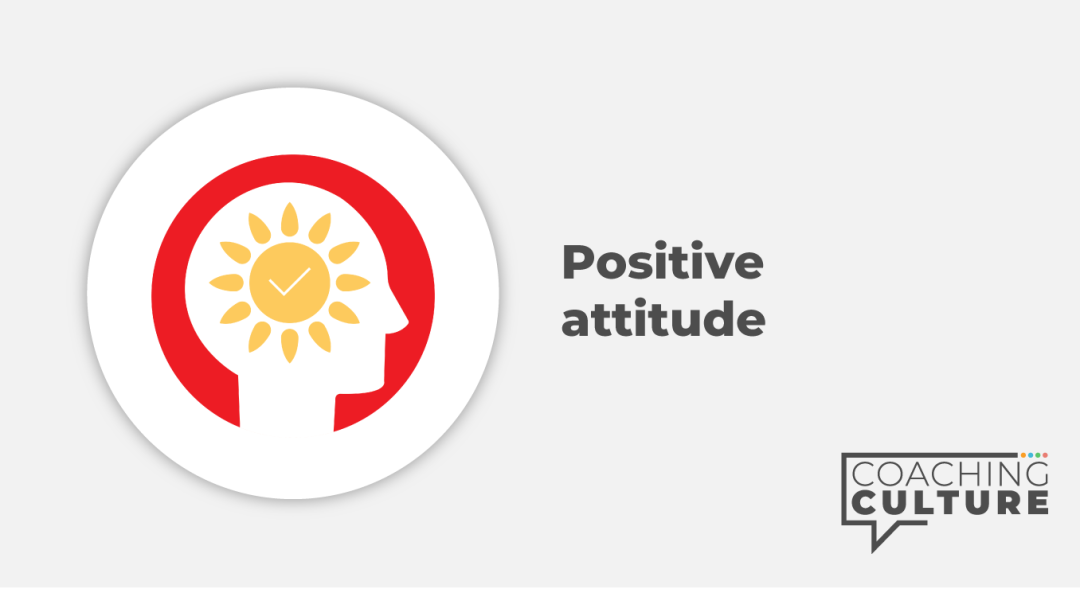MINDSET: Positive Attitude