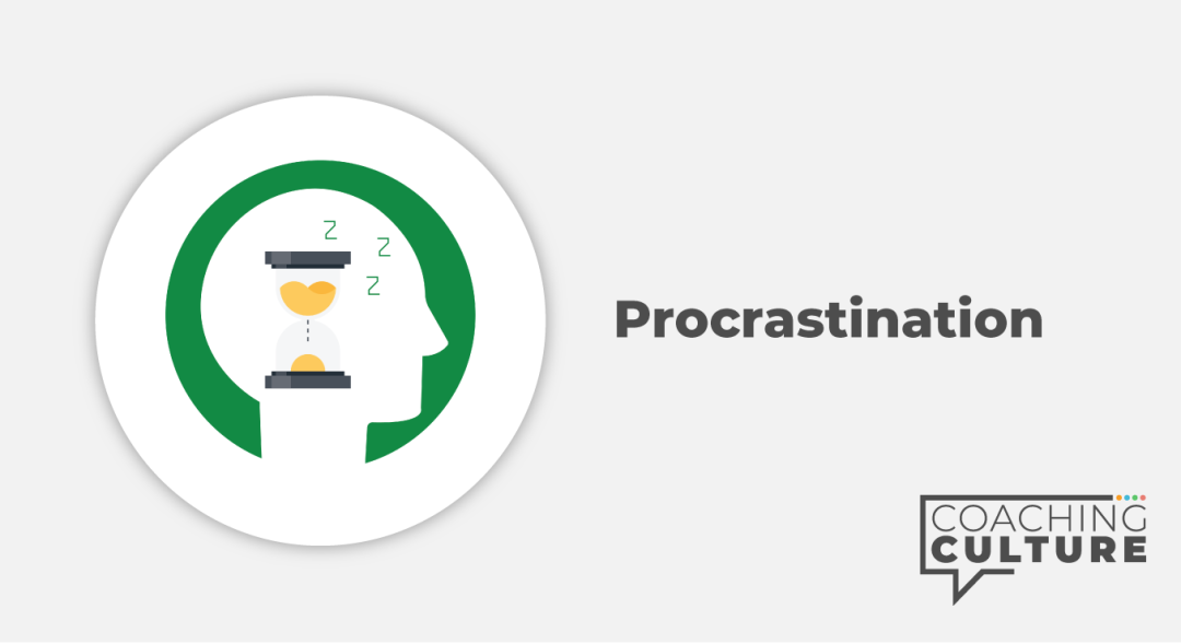 MINDSET: Procrastination