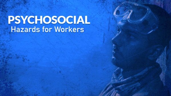 Psychosocial Hazards for Workers