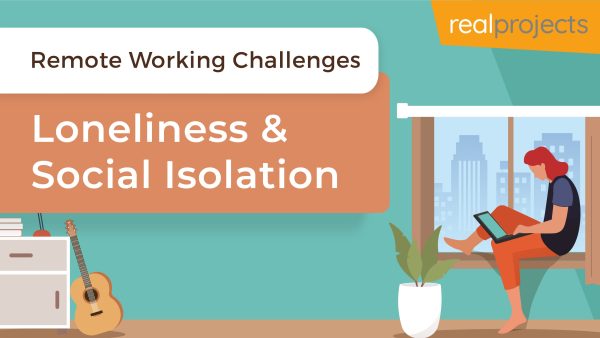 Remote Working Challenges: Loneliness and Social Isolation