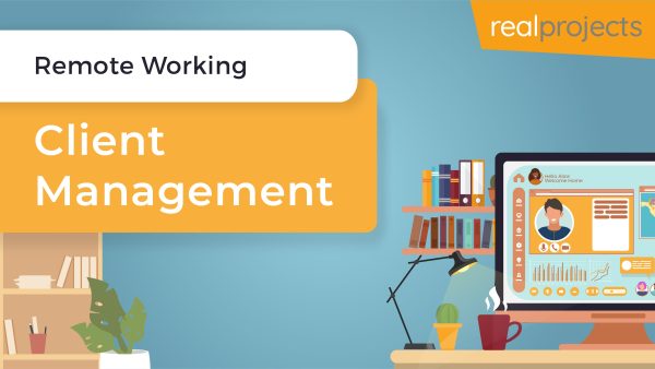 Remote Working: Client Management