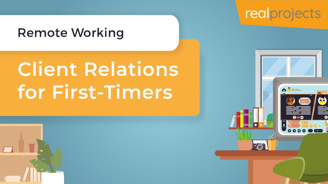 Remote Working: Client Relations for First-Timers