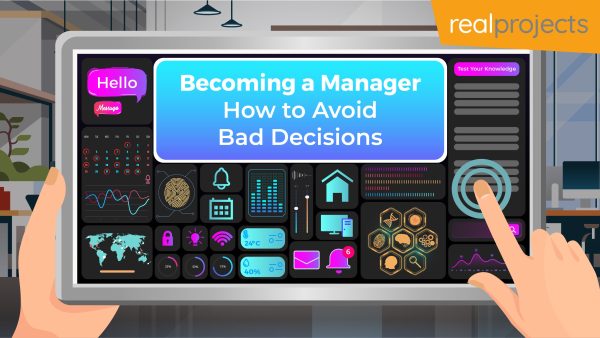 Becoming a Manager: How to Avoid Bad Decisions