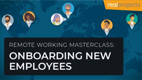 Onboarding New Employees: Remote Working Masterclass