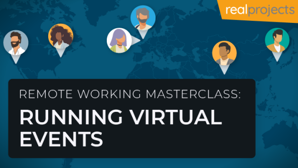 Remote Working Masterclass: Running Virtual Events