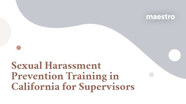 California Sexual Harassment Prevention Training (Supervisors)