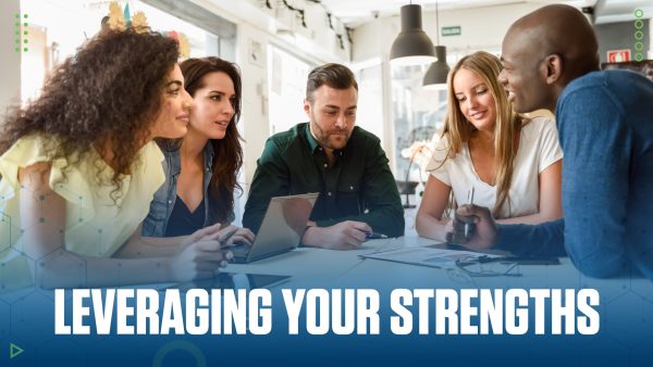 Leveraging Your Strengths
