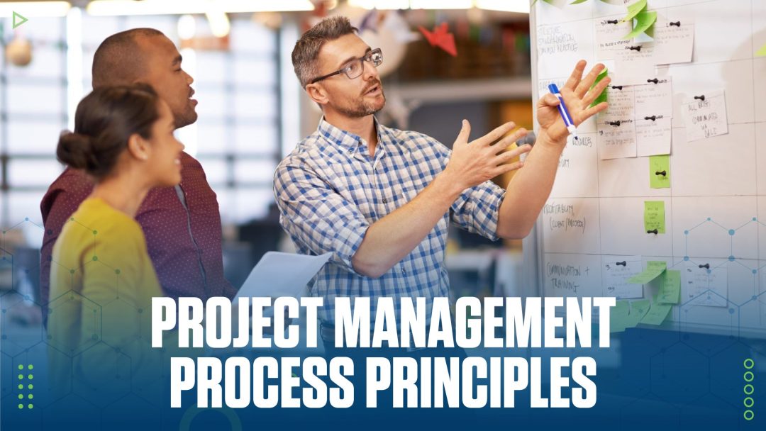 Project Management Process Principles