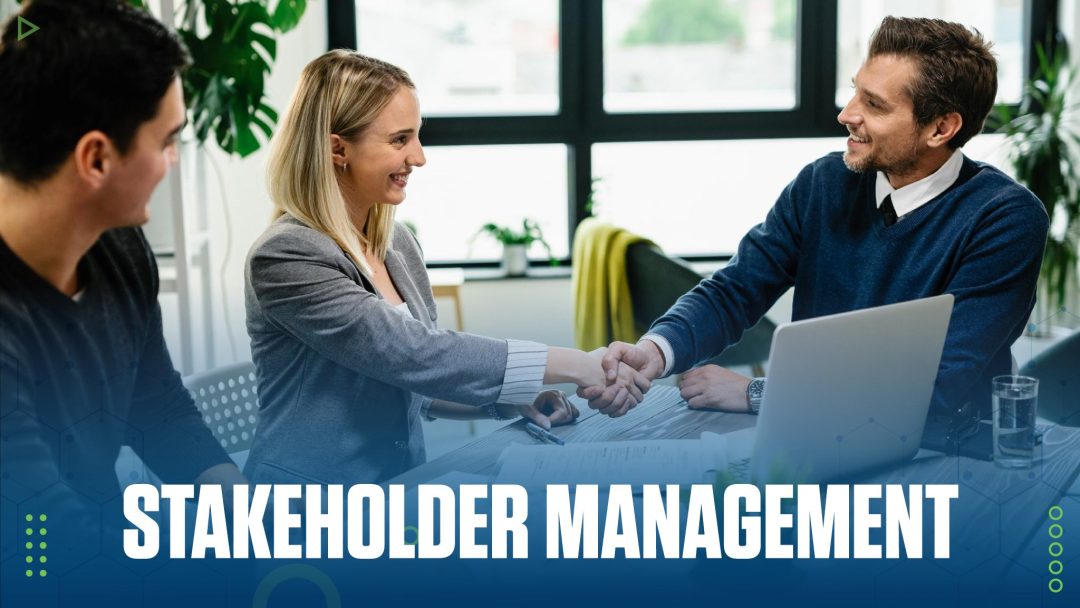 Stakeholder Management