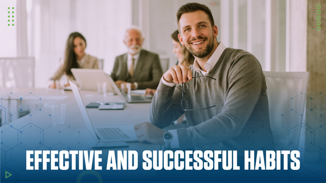 Habits of Highly Effective and Successful People
