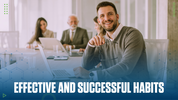 Habits of Highly Effective and Successful People