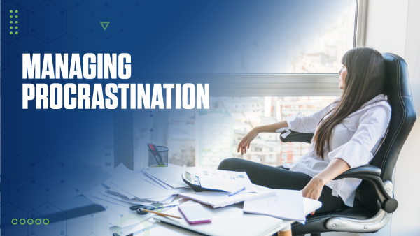 Managing Procrastination
