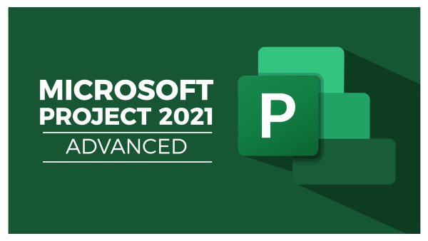 Microsoft Project 2021 Advanced