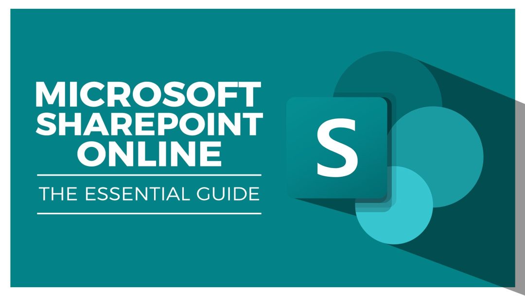 Mastering Microsoft 365 SharePoint Online: The Essential Guide