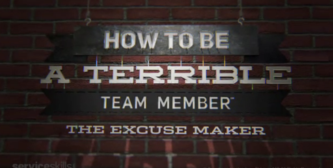 How to Be a Terrible Team Member: The Excuse Maker