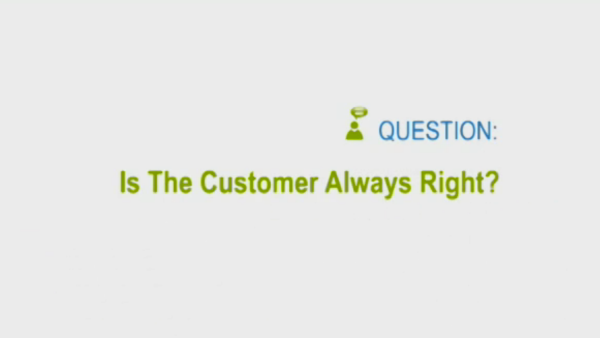 Service Matters: Is the Customer Always Right?