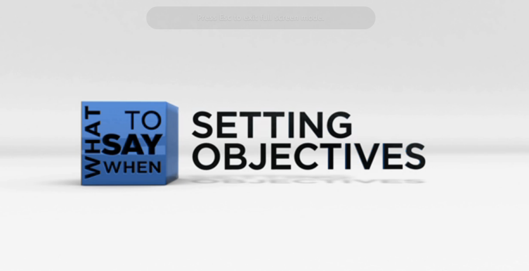 What to Say When - Mentoring Series: Setting Objectives