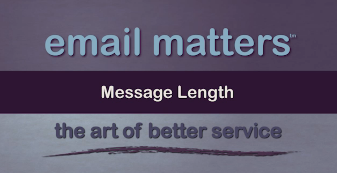 Email Matters: Message Length