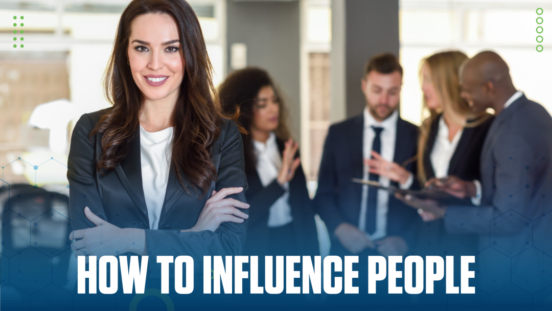 How to Influence People
