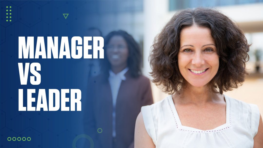 Manager vs Leader