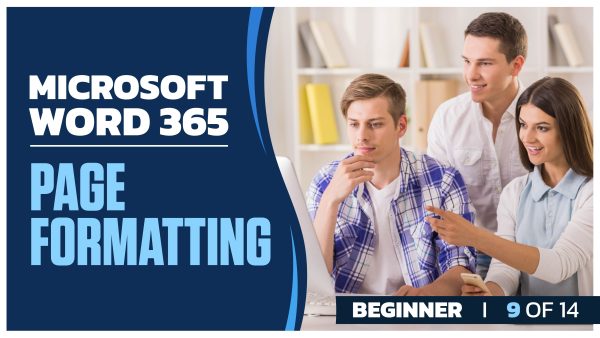 Microsoft Word 365: Part 09 of 14. Page Formatting