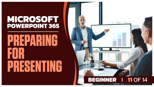 Microsoft PowerPoint 365 Beginner: Part 11 of 14. Preparing for Presenting