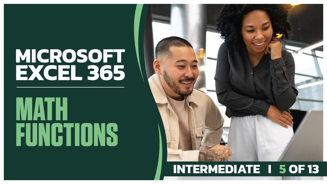 Microsoft Excel 365 Intermediate: Part 05 of 13. Math Functions