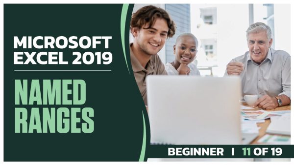 Microsoft Excel 2019 Beginner: Part 11 of 19. Named Ranges