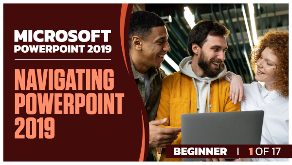 Microsoft PowerPoint 2019 Beginner: Part 01 of 17.  Navigating PowerPoint 2019