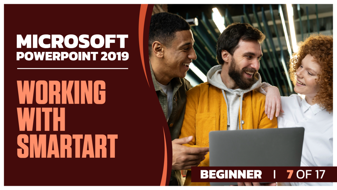 Microsoft PowerPoint 2019 Beginner: Part 07 of 17.  Working with SmartArt