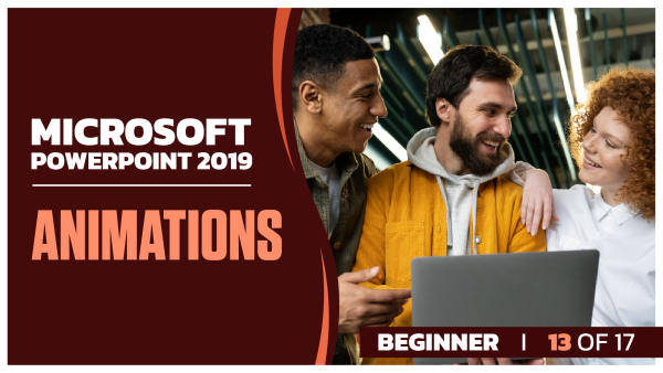 Microsoft PowerPoint 2019 Beginner: Part 13 of 17.  Animations