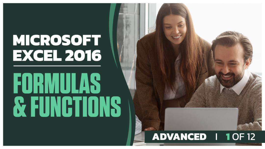 Microsoft Excel 2016 Advanced: Part 01 of 12. Formulas and Functions