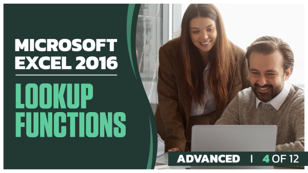 Microsoft Excel 2016 Advanced: Part 04 of 12. Lookup Functions