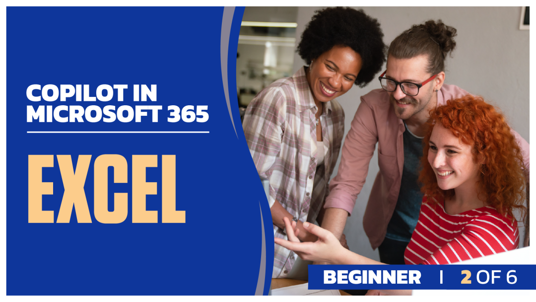 Copilot in Microsoft 365 Beginner: Part 2 of 6. Excel