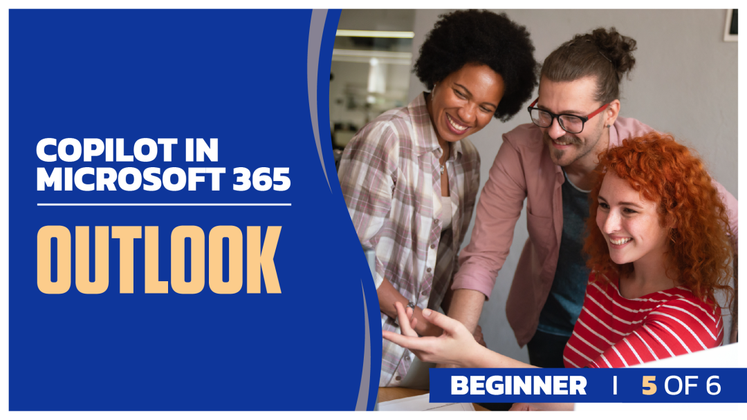 Copilot in Microsoft 365 Beginner: Part 5 of 6. Outlook