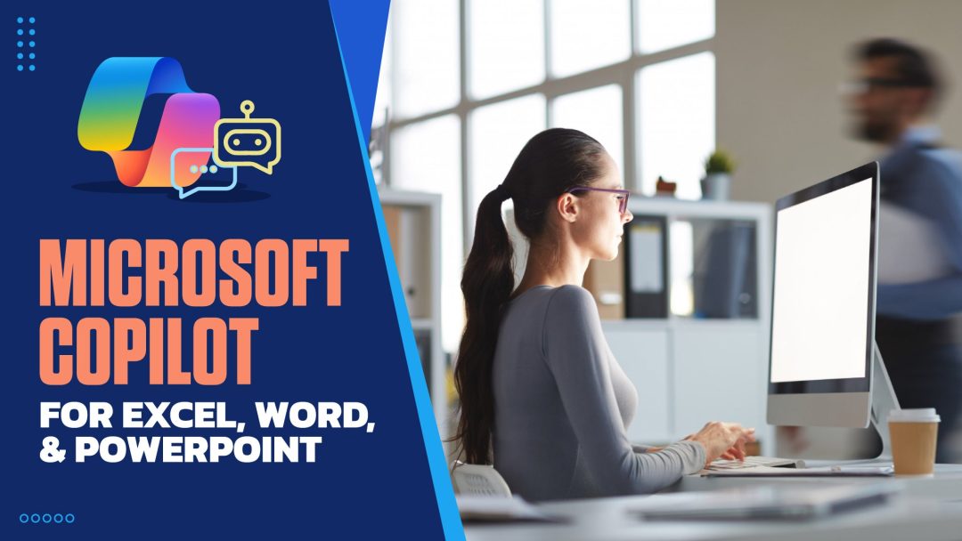 Introduction to Microsoft Copilot for Excel, Word, and PowerPoint