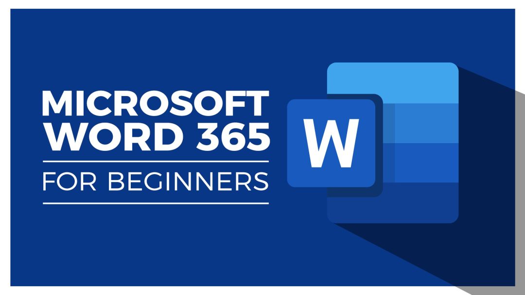 Microsoft Word 365 for Beginners