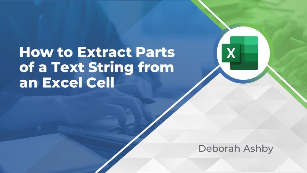 How to Extract Part of Text String from an Excel Cell