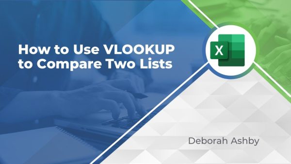How to Use VLOOKUP to Compare Two Lists