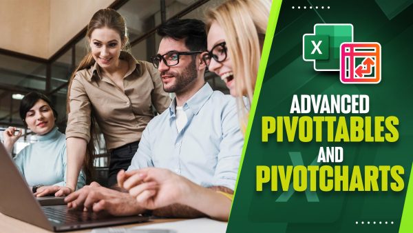 Advanced PivotTables and PivotCharts in Excel