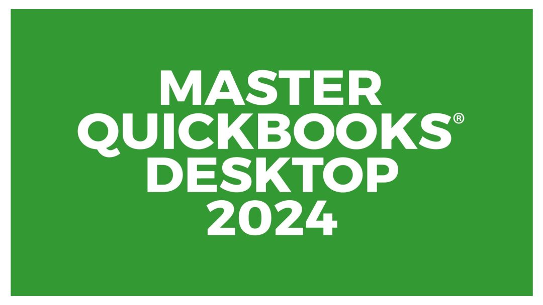 Master QuickBooks Desktop 2024