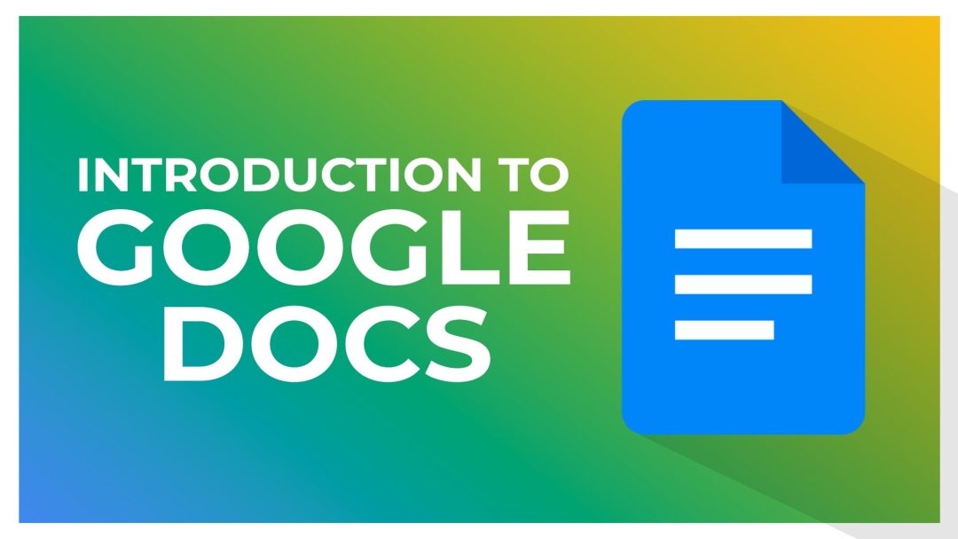 Introduction to Google Docs