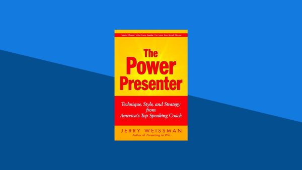 The Power Presenter: Technique, Style, and Strategy from America‚Äôs Top Speaking Coach | Jerry Weissman