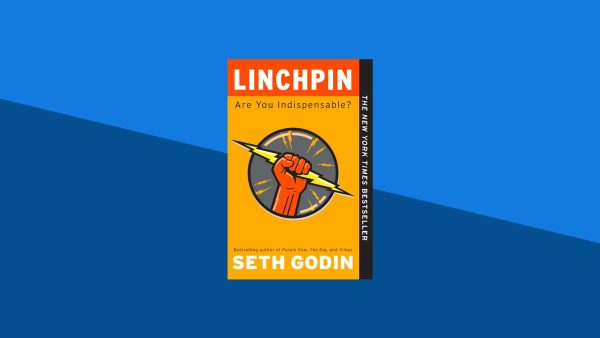 Linchpin: Are You Indispensable? | Seth Godin