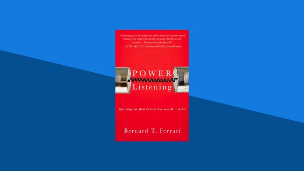 Power Listening: Mastering the Most Critical Business Skill of All | Bernard Ferrari