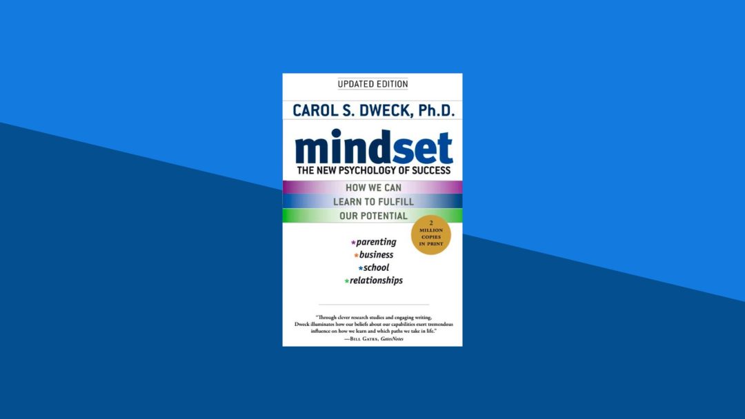 Mindset: The New Psychology of Success | Carol Dweck